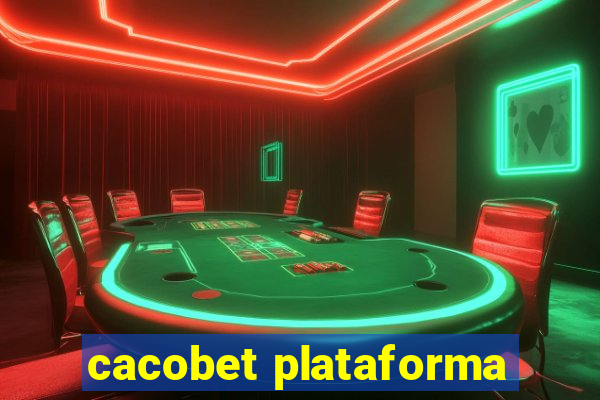 cacobet plataforma